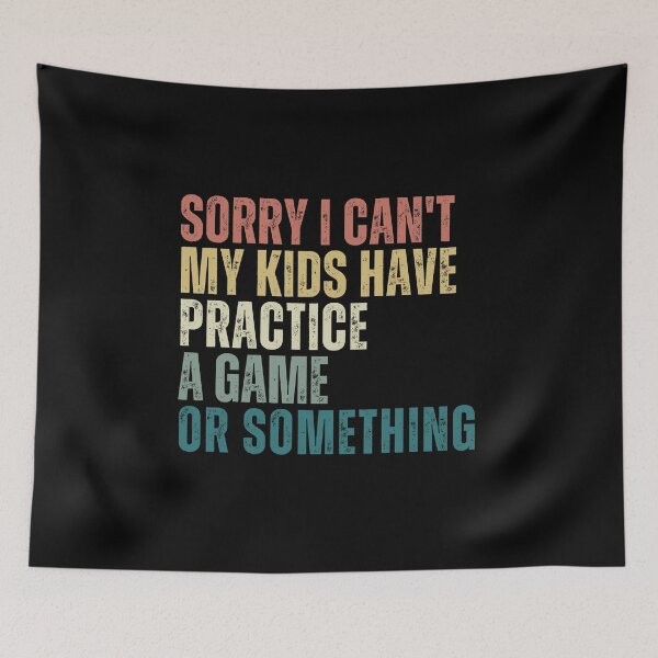 Item preview, "Sorry, I Can't, My Kids Have Practice" Tee - Parenting Schedule Humor designed and sold by AI-volution.