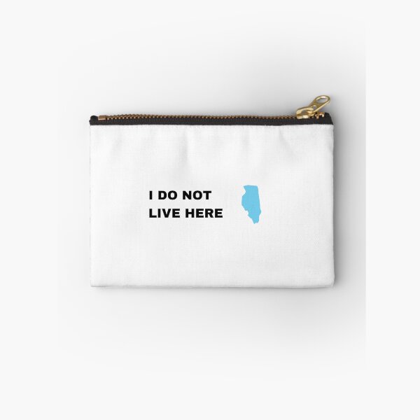Item preview, I Do Not Live Here - Illinois designed and sold by AntiPolitical.
