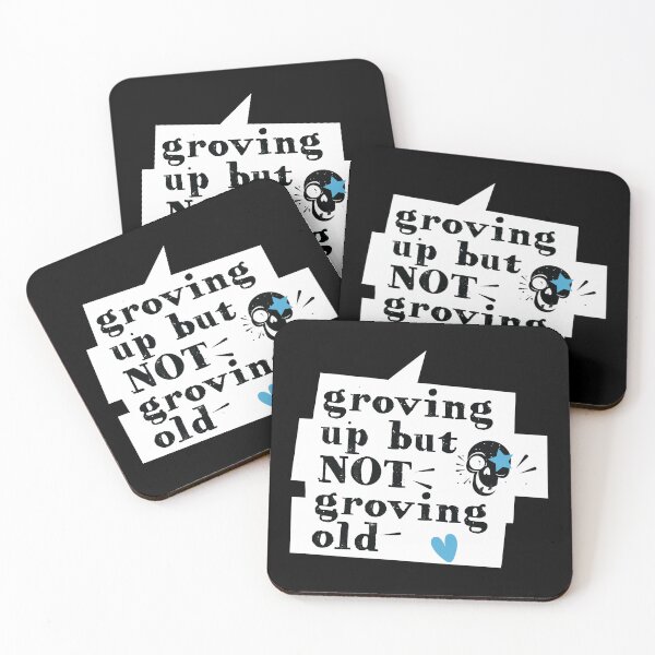 Item preview, Groving up but not groving old designed and sold by Tshirtalk.