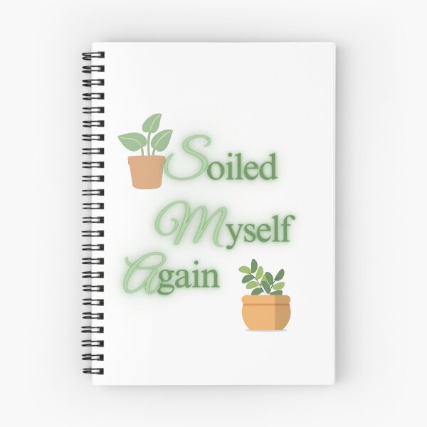 Item preview, Soiled Myself Again designed and sold by TheatreTreasure.