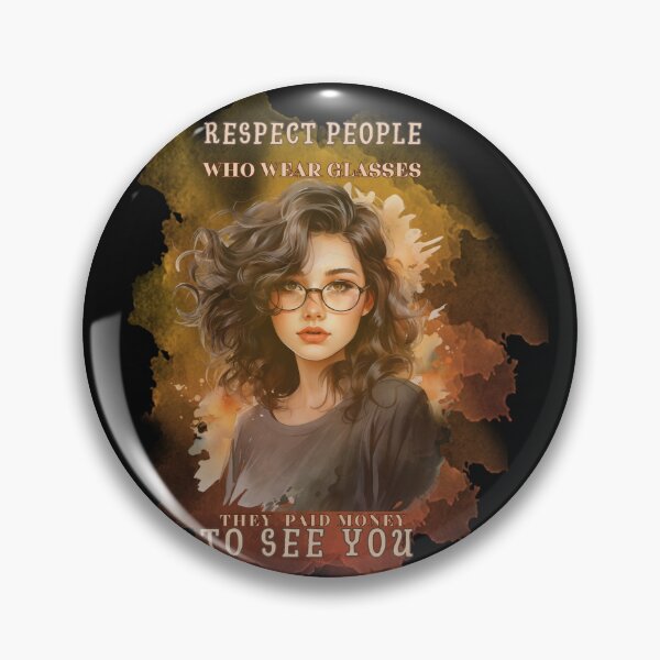 Item preview, Respect people who wear glasses designed and sold by MilkyForest.