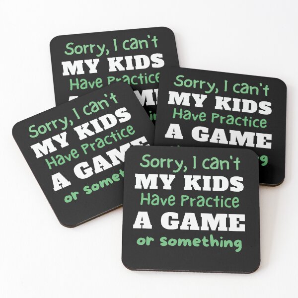 Item preview, "Sorry, I Can't, My Kids Have Practice" Tee designed and sold by AI-volution.