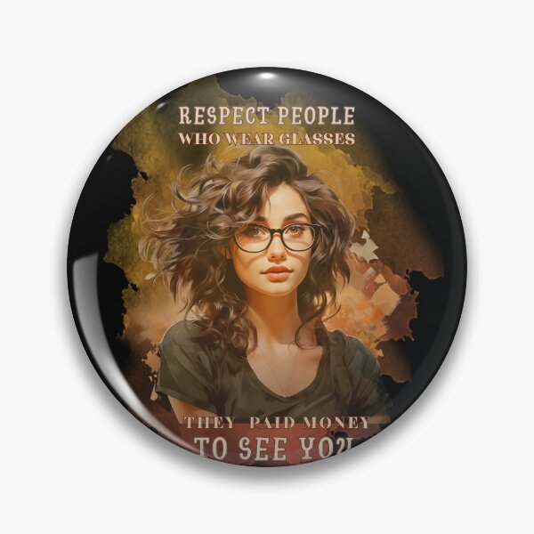 Item preview, Respect people who wear glasses designed and sold by MilkyForest.