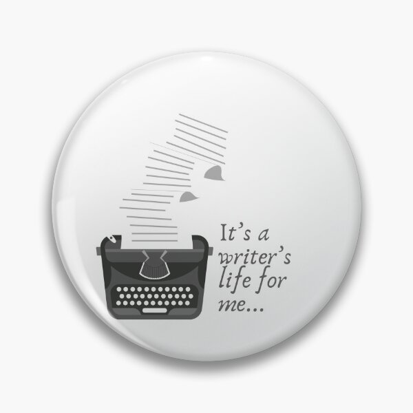 Item preview, It's a writer's life for me... designed and sold by M. L. Milligan.