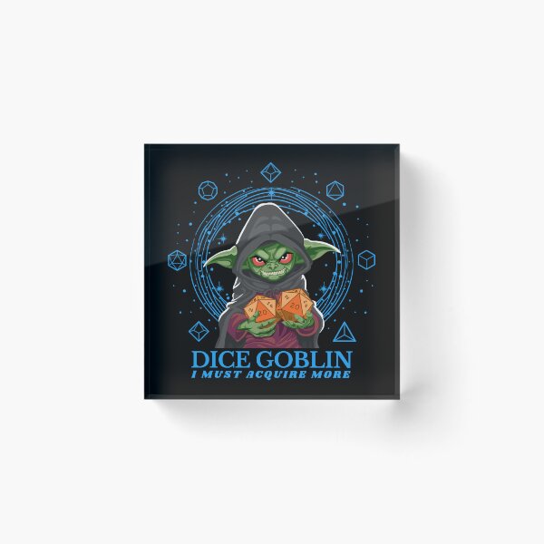 Item preview, Dice Goblin Must Acquire More - Blue designed and sold by Geobat.