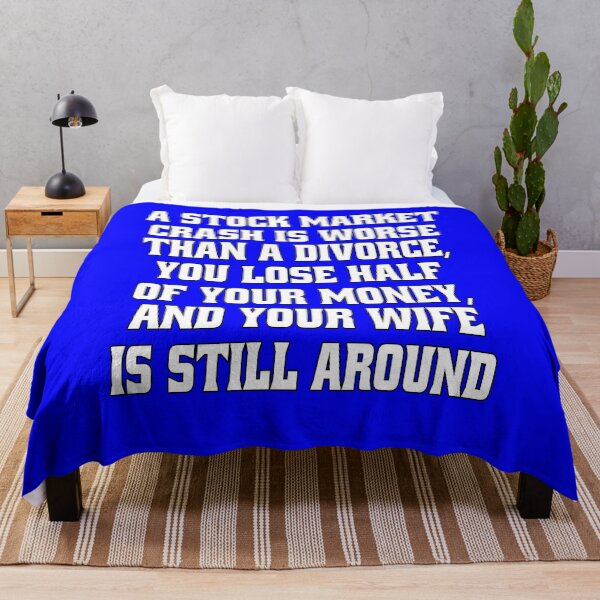 Item preview, Funny Sarcastic Humor A Stock Market Crash Is Worse Than A Divorce designed and sold by fantasticdesign.