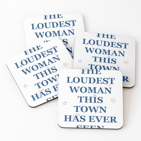 Item preview, the loudest woman this town has ever seen designed and sold by madebylouisa.