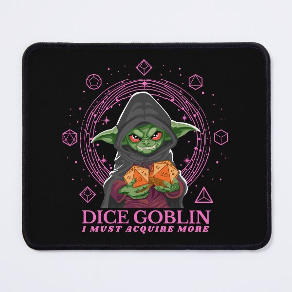 Item preview, Dice Goblin Must Acquire More - Pink designed and sold by Geobat.