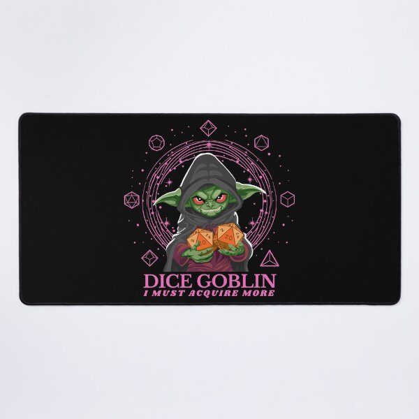 Item preview, Dice Goblin Must Acquire More - Pink designed and sold by Geobat.