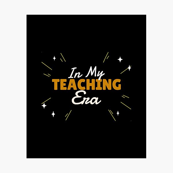 Item preview, Teaching Era designed and sold by ColorThread12.
