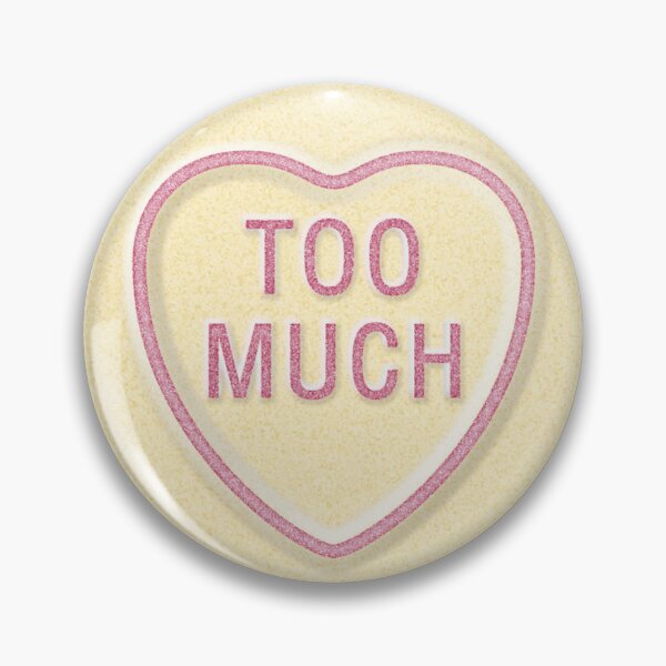 Item preview, NDVH Love Heart TOO MUCH designed and sold by Nik’s T-Shirts.