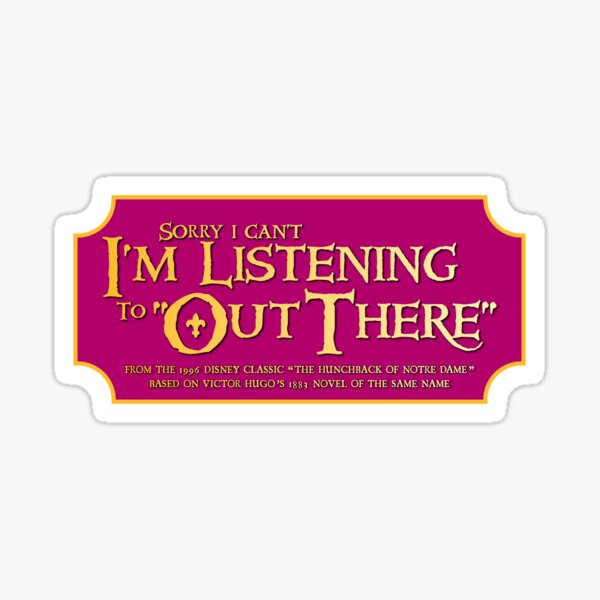 Item preview, Hunchback of Notre Dame Musical Sticker designed and sold by AboutSomething.