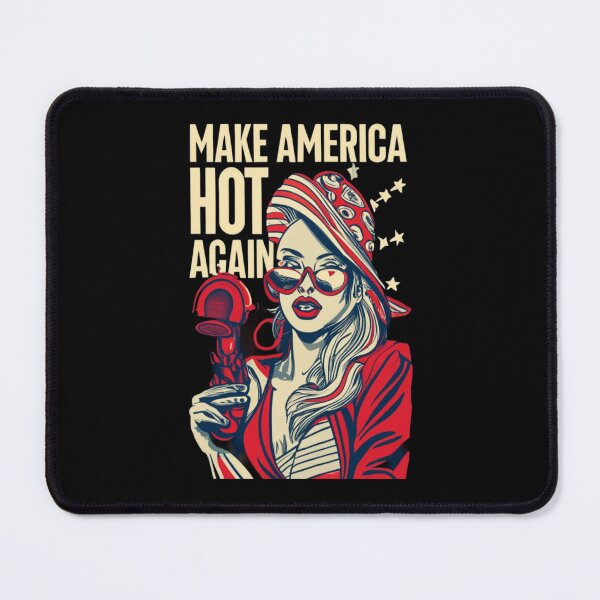 Item preview, MAKE AMERICA HOT AGAIN #2 designed and sold by BlueGoldArt.