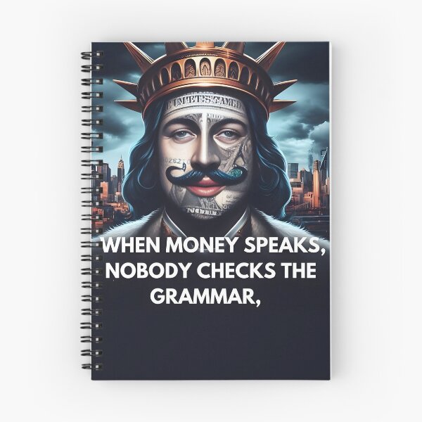 Item preview, When Money Speaks, Nobody Checks the Grammar designed and sold by Arte-Excellency.