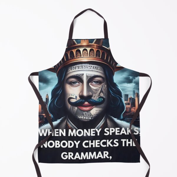 Item preview, When Money Speaks, Nobody Checks the Grammar designed and sold by Arte-Excellency.