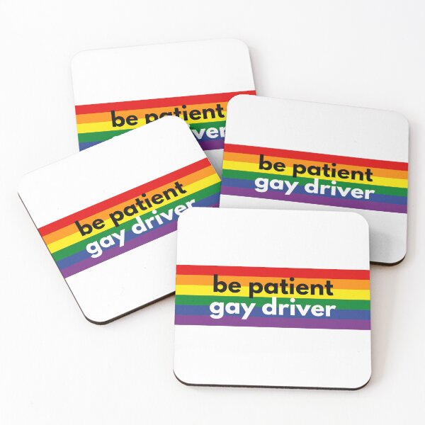 Item preview, Be patient gay driver designed and sold by taraqf.