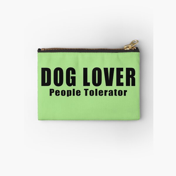 Item preview, Dog Lover People Tolerator designed and sold by SusanaDesigns.