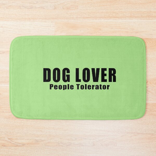 Item preview, Dog Lover People Tolerator designed and sold by SusanaDesigns.