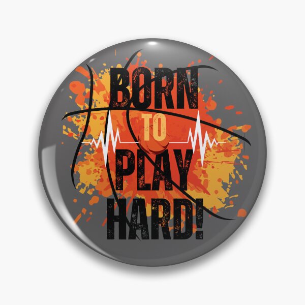 Item preview, BORN TO PLAY HARD! designed and sold by hazelknott.