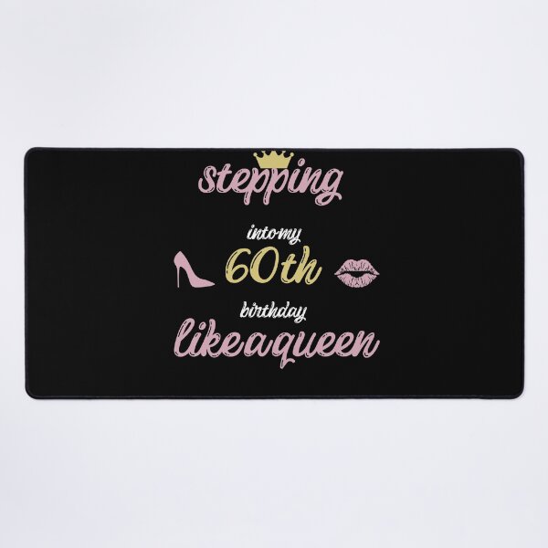 Item preview, "stepping into my 60th birthday like a queen" Tee designed and sold by AI-volution.