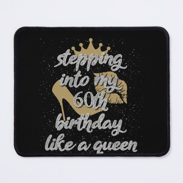Item preview, stepping into my 60th birthday like a queen" Tee designed and sold by AI-volution.