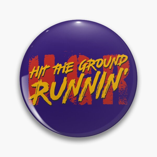 Hit The Ground Runnin Band Pin