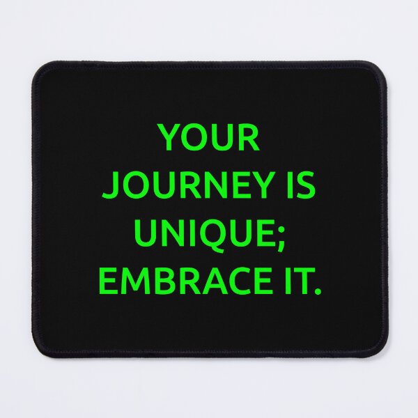 Item preview, Your journey is unique; embrace it. designed and sold by IMCDT.