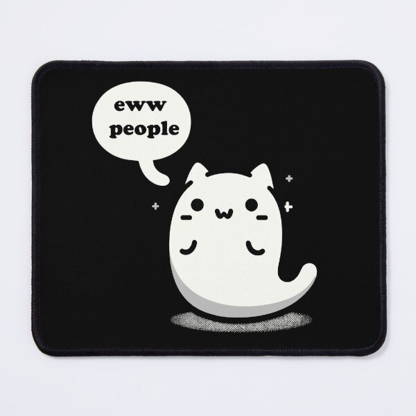 Item preview, eww people,ew people,ghost Charming Introvert Cat,Speech Bubble designed and sold by toobel.