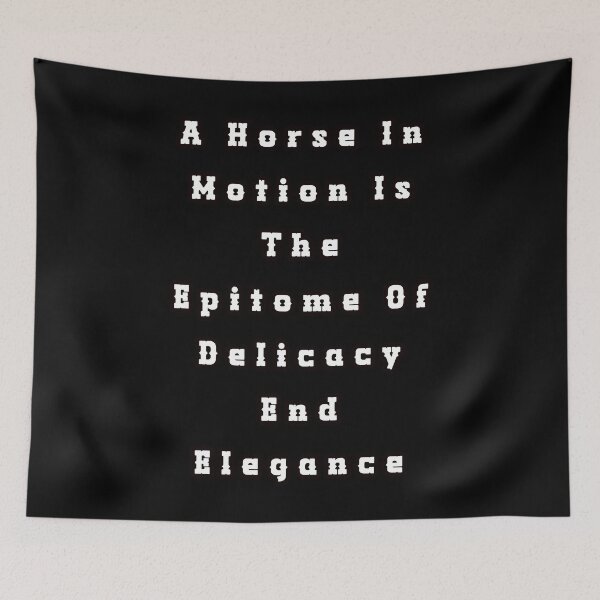 Item preview, A Horse In Motion Is The Epitome Of Delicacy End Elegance designed and sold by mirciashop.