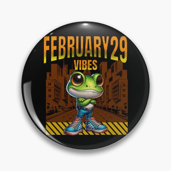 Item preview, February 29 Vibes Funny Cute Cool Frog Feb 29th February February 29th City Vibes Mood Leap Year Birthday Leap Year Leap Day designed and sold by CarantinedChaos.