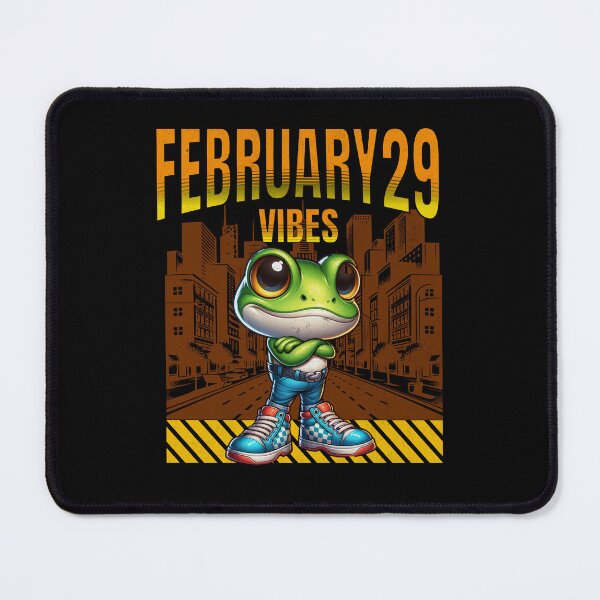 Item preview, February 29 Vibes Funny Cute Cool Frog Feb 29th February February 29th City Vibes Mood Leap Year Birthday Leap Year Leap Day designed and sold by CarantinedChaos.