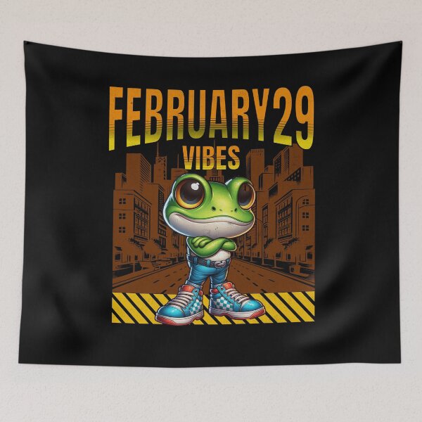 Item preview, February 29 Vibes Funny Cute Cool Frog Feb 29th February February 29th City Vibes Mood Leap Year Birthday Leap Year Leap Day designed and sold by CarantinedChaos.