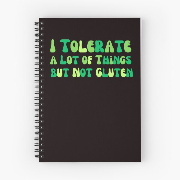 Item preview, I Tolerate a Lot of Things but Not Gluten  designed and sold by ladylalitafanta.