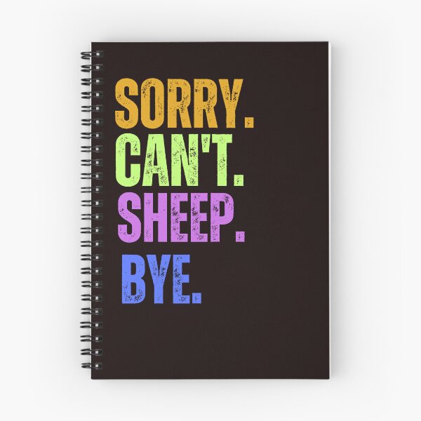 Item preview, Sorry Can't Sheep Bye designed and sold by ladylalitafanta.