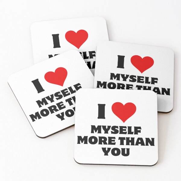 Item preview, I love myself more than you designed and sold by aron_QuoTee.