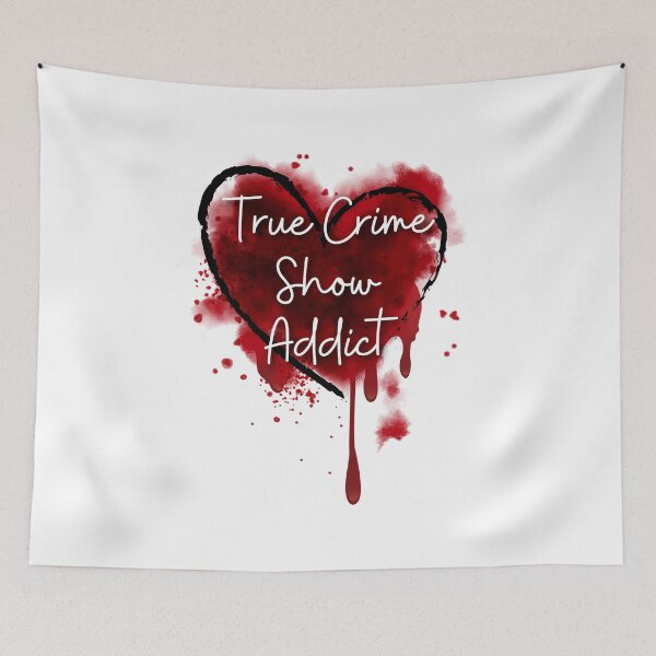 Item preview, True Crime Show Addict designed and sold by PixelsNBows.