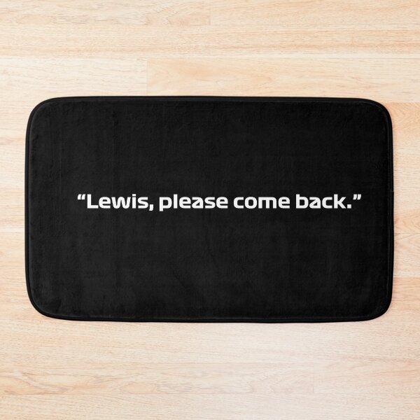 Item preview, "Lewis please come back" DTS quote  designed and sold by EMaizingMakes.