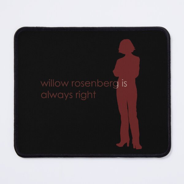 Item preview, willow rosenberg is always right designed and sold by SillyThings3000.