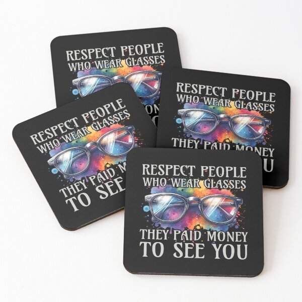 Item preview, Respect People Who Wear Glasses. They Paid Money To See You. designed and sold by SeledineArt.