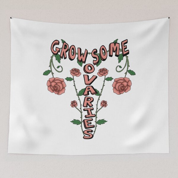 Item preview, Grow some Ovaries  designed and sold by Becky-Marie.