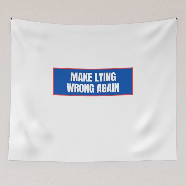 Item preview, Make Lying Wrong Again  designed and sold by CharmStudio.