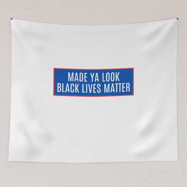 Item preview, Made Ya Look Black Lives Matter  designed and sold by CharmStudio.