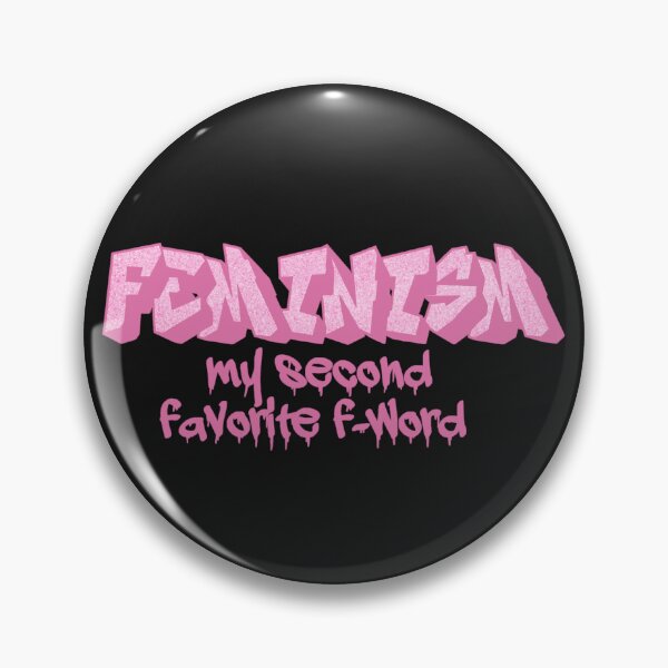 Item preview, Feminism (my second favorite f-word)  designed and sold by Becky-Marie.