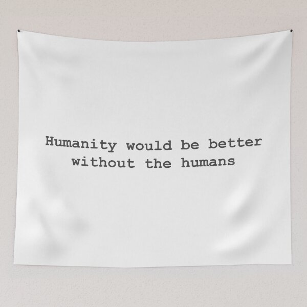 Item preview, Humanity Without the Humans designed and sold by neuro-humour.