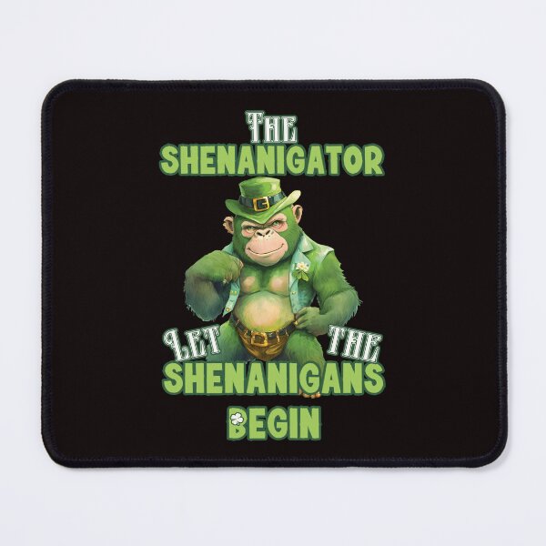 Item preview, The Shenanigator Let the Shenanigans Begin New Reworked Version Big Irish Gorilla with Piercing Green Eyes designed and sold by JoyOfHopeStore.
