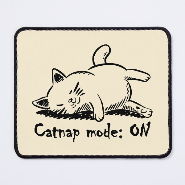 Item preview, Catnap mode: on designed and sold by SoulOfTrees.
