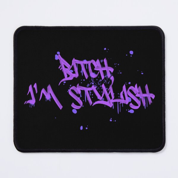 Item preview, Bitc* i'm stylish  designed and sold by Kowhai-art.