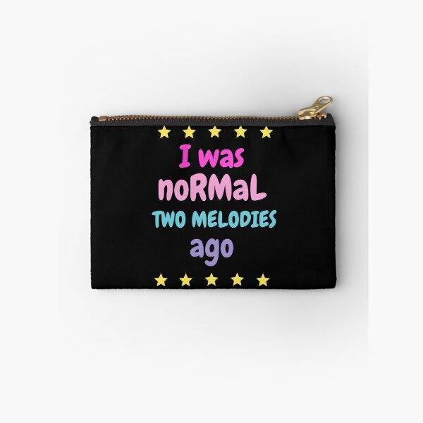 Item preview, I was normal two melodies ago designed and sold by annoying-shirts.