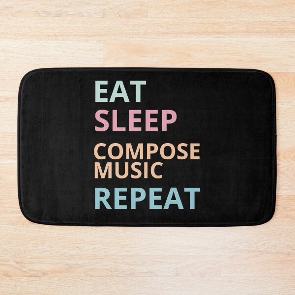 Item preview, Eat sleep compose music sleep designed and sold by annoying-shirts.