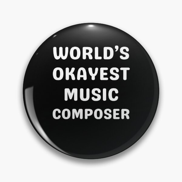 Item preview, World's okayest music composer designed and sold by annoying-shirts.